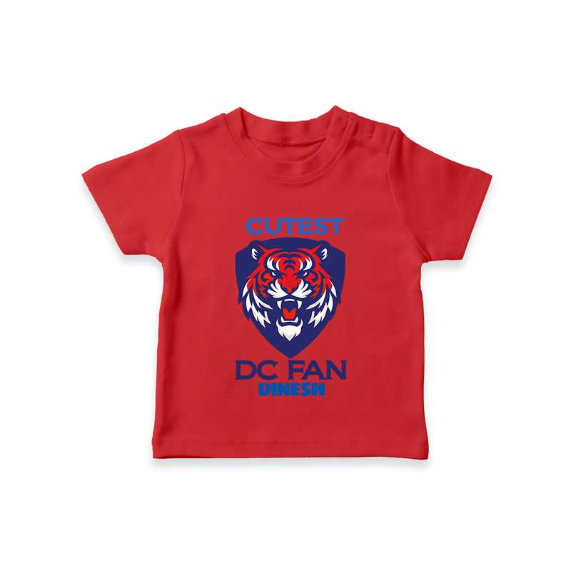 Cutest DC Fan - Support Your Favorite Team With Our Customized IPL-Themed T-Shirt For Kids With Name - RED - 0-5 Months Old (Chest 17")