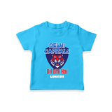 Delhi Capitals "Dil Dilli Hai" - Support Your Favorite Team With Our Customized IPL-Themed T-Shirt For Kids With Name - SKY BLUE - 0-5 Months Old (Chest 17")