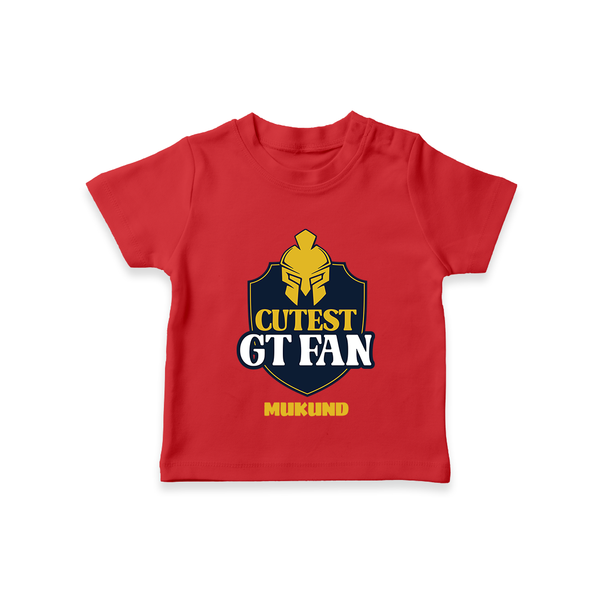 Cutest GT Fan - Support Your Favorite Team With Our Customized IPL-Themed T-Shirt For Kids With Name - RED - 0-5 Months Old (Chest 17")