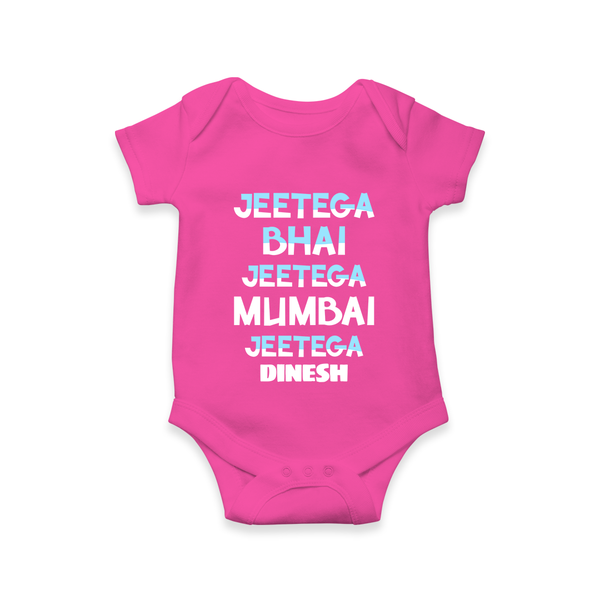Jeetega Bhai Jeetega, Mumbai Jeetega - Get Set For IPL Madness With Our Customized IPL-Themed Romper For Babies With Name - HOT PINK - 0 - 3 Months Old (Chest 16")