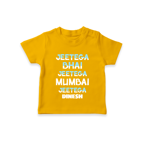 Jeetega Bhai Jeetega, Mumbai Jeetega - Get Set For IPL Madness With Our Customized IPL-Themed T-Shirt For Kids With Name - CHROME YELLOW - 0-5 Months Old (Chest 17")