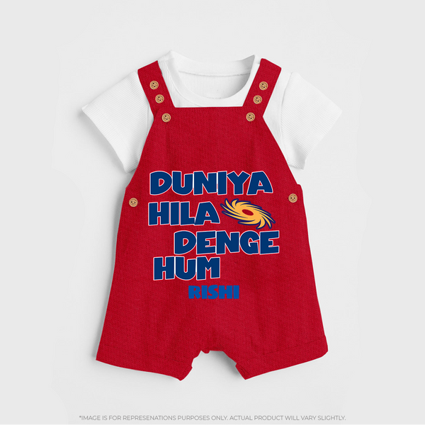 Duniya Hila Denge Hum - Get Set For IPL Madness With Our Customized IPL-Themed Dungaree For Kids With Name - RED - 0 - 5 Months Old (Chest 18")