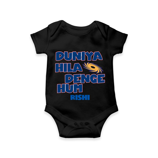 Duniya Hila Denge Hum - Get Set For IPL Madness With Our Customized IPL-Themed Romper For Babies With Name - BLACK - 0 - 3 Months Old (Chest 16")