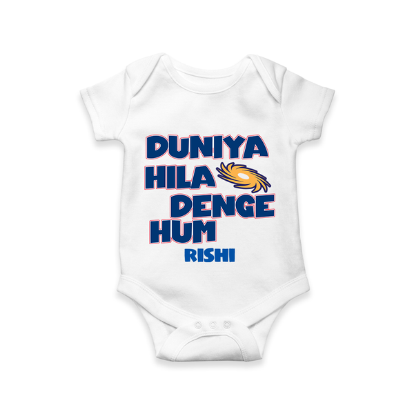 Duniya Hila Denge Hum - Get Set For IPL Madness With Our Customized IPL-Themed Romper For Babies With Name - WHITE - 0 - 3 Months Old (Chest 16")