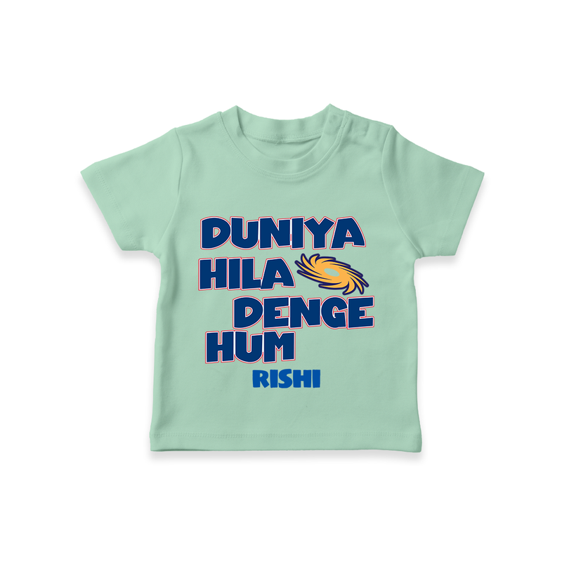 Duniya Hila Denge Hum - Get Set For IPL Madness With Our Customized IPL-Themed T-Shirt For Kids With Name - MINT GREEN - 0-5 Months Old (Chest 17")