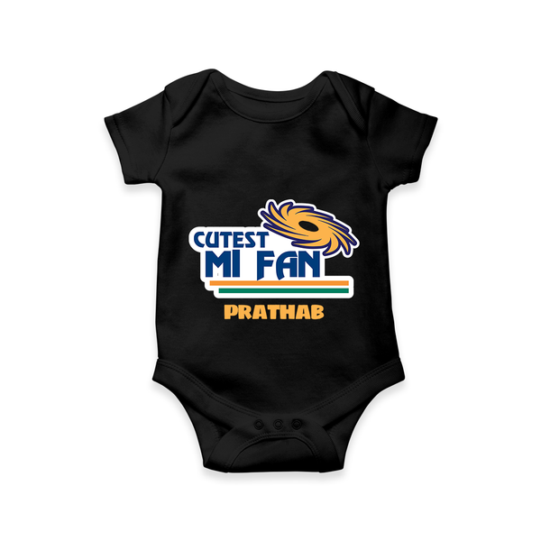 Cutest MI Fan - Get Set For IPL Madness With Our Customized IPL-Themed Romper For Babies With Name - BLACK - 0 - 3 Months Old (Chest 16")
