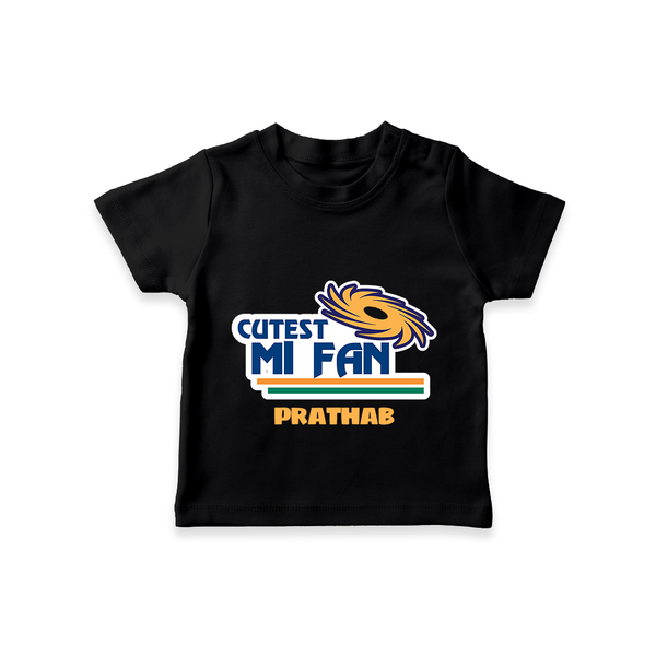 Cutest MI Fan - Get Set For IPL Madness With Our Customized IPL-Themed T-Shirt For Kids With Name - BLACK - 0-5 Months Old (Chest 17")