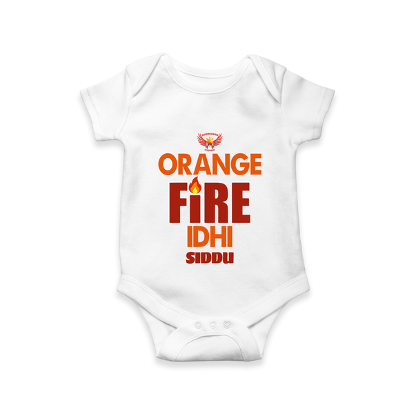 Orange Fire Idhi - Make Every Match Day Special With Our Customized IPL-Themed Romper For Babies With Name - WHITE - 0 - 3 Months Old (Chest 16")