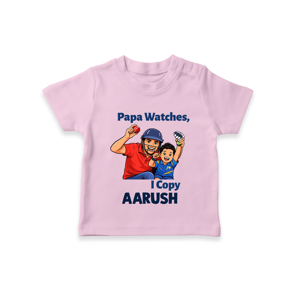 Papa Watches I Copy TSHIRT – Father & Son Cricket Outfit - BABY PINK - 0-5 Months Old (Chest 17")