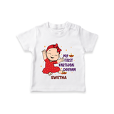 My 1st Karthigai Deepam - Cute Imprinted T-Shirt With Name For Kids - WHITE - 0-5 Months Old (Chest 17")