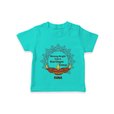 Happy Karthigai Deepam Ð Shining Bright: Personalized T-Shirt For Kids with Name - TEAL - 0-5 Months Old (Chest 17")