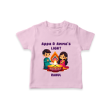 Appa & Amma's Light  - Customized T-Shirt For Kids With Name - PINK - 0-5 Months Old (Chest 17")