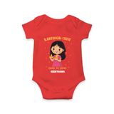 "Karthigai Cutie" - Customized Romper For Babies With Name - RED - 0 - 3 Months Old (Chest 16")