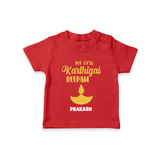 My First Karthigai Deepam Themed Personalized T-Shirt With Name For Kids - RED - 0-5 Months Old (Chest 17")