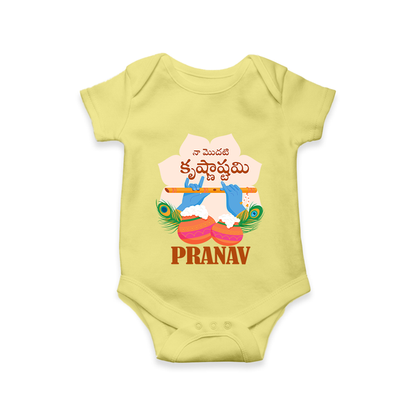 Naa Modati Krishnashtami Romper/onesie | Personalized Baby Romper/onesie for Krishnashtami - PASTEL YELLOW - New Born (Chest 14")