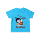 Naa Modati Krishnashtami Baby T-shirt | Custom Krishnashtami T-shirt for Your Little One - SKY BLUE - 0-5 Months Old (Chest 17")