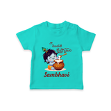 Naa Modati Krishnashtami Baby T-shirt | Custom Krishnashtami T-shirt for Your Little One - TEAL - 0-5 Months Old (Chest 17")