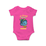 Naa Modati Krishnashtami Special Romper/onesie | Personalized Baby Outfit for the Occasion - HOT PINK - New Born (Chest 14")