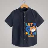 "Let's go play" - Quirky Casual shirt with customised name