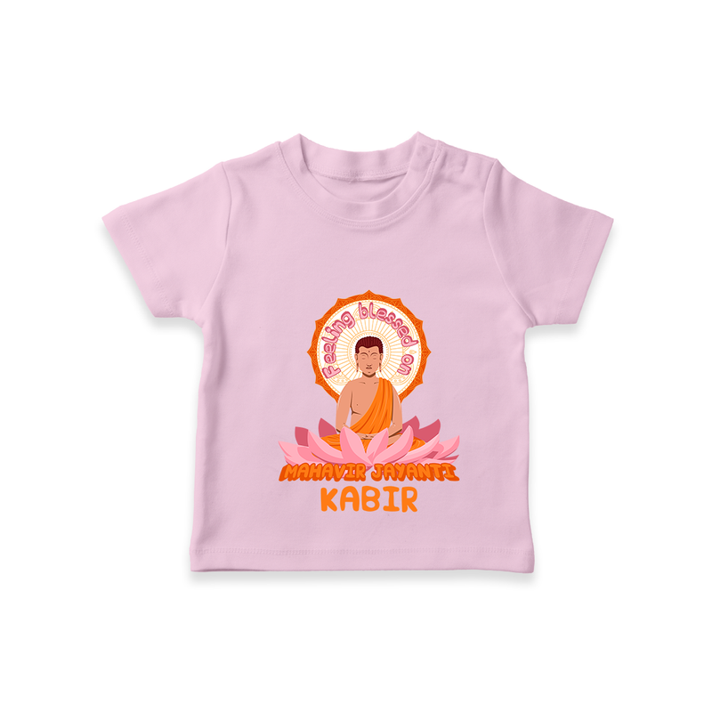 Radiate positivity with our "Feeling Blessed On Mahavir Jayanthi" Customised T-shirt for Kids - PINK - 0 - 5 Months Old (Chest 17")