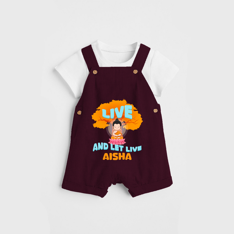 Shine with joy in our "Live and Let Live" Customised Kids Dungaree - MAROON - 0 - 3 Months Old (Chest 17")