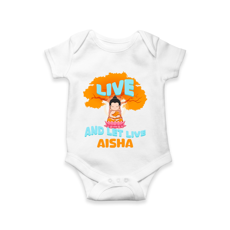 Shine with joy in our "Live and Let Live" Customised Kids Romper - WHITE - 0 - 3 Months Old (Chest 16")