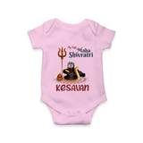 My First Mahashivratri Custom Name Baby Onesie  - BABY PINK - New Born (Chest 14")