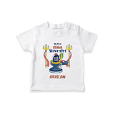 My First Mahashivaratri - A Sacred Night of Awakening Customized T-Shirt for Kids with name - WHITE - 0-5 Months Old (Chest 17")