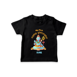 My First Mahashivaratri - A Night of Meditative Bliss Customized T-Shirt for Kids with name - BLACK - 0-5 Months Old (Chest 17")