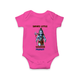 Shiva's Little Warrior - Maha Shivaratri Customized Romper For Babies With Name - HOT PINK - 0 - 3 Months Old (Chest 16")