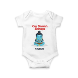 Om Namah Shivaya - Maha Shivaratri Customized Romper For Babies With Name - WHITE - 0 - 3 Months Old (Chest 16")