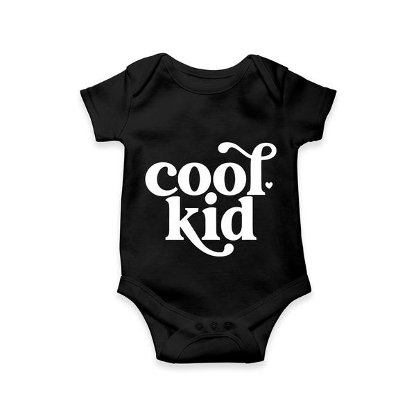 Cool Kid Typography Baby Romper - BLACK - New Born (Chest 14")