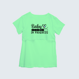 "Baby In Progress " - Comfort Fit Maternity T-shirt With Prints - MINT GREEN - XS XS(Chest 32")