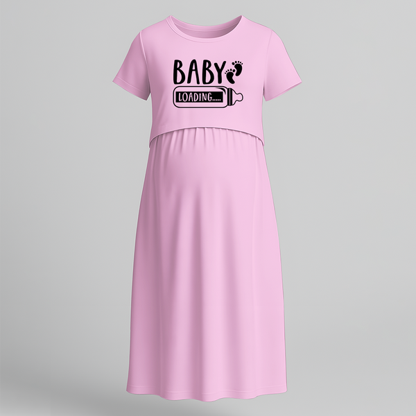 "Baby Loading….. " - Comfort Fit Maternity Maxi Dress With Prints - BABY PINK - Extra Small (Chest 32")