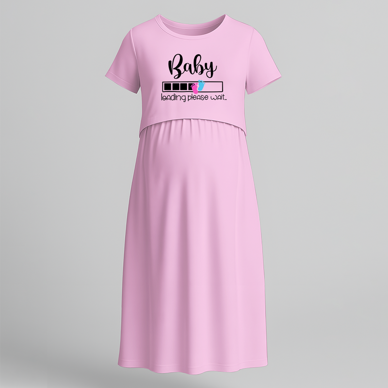 "Baby Loading Please Wait…. " - Comfort Fit Maternity Maxi Dress With Prints - BABY PINK - Extra Small (Chest 32")