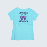 "Leveled Up To Mommy "- Comfort Fit Maternity T-shirt With Prints - AQUA BLUE - XS XS(Chest 32")