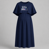 "Baby Loading Please Wait…. " - Comfort Fit Maternity Maxi Dress With Prints