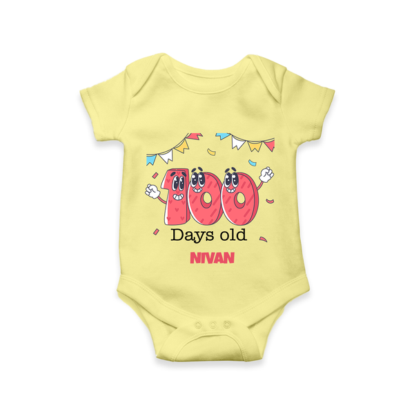 100 Days 100 | Personalized Baby Romper for 100 Days Milestone - PASTEL YELLOW - New Born (Chest 14")
