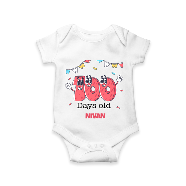 100 Days 100 | Personalized Baby Romper for 100 Days Milestone - WHITE - New Born (Chest 14")