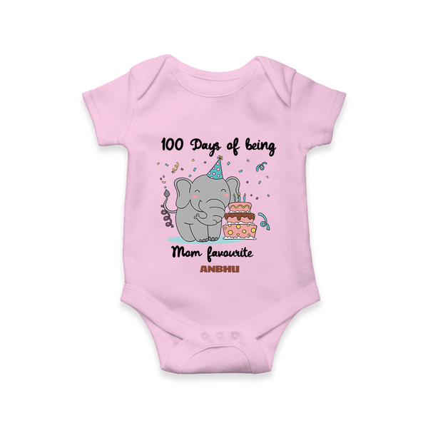 100 Days of Being Mom’s Favorite Romper | Custom Baby Romper for 100 Days - BABY PINK - New Born (Chest 14")