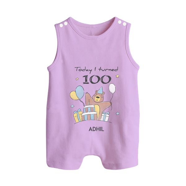 Today I Turned 100 Romper Suit | Custom Baby Romper Suit for 100 Days Celebration - LILAC - 0 - 5 Months Old (Chest 18")