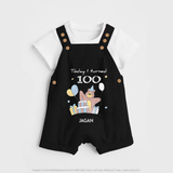 Today I Turned 100 Dungaree Set | Custom Baby Dungaree Set for 100 Days Celebration - BLACK - 0 - 5 Months Old (Chest 18")