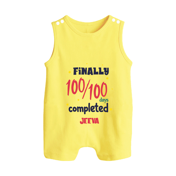Finally 100/100 Days Completed Romper Suit | Personalized Baby Romper Suit for 100 Days - PASTEL YELLOW - 0 - 5 Months Old (Chest 18")