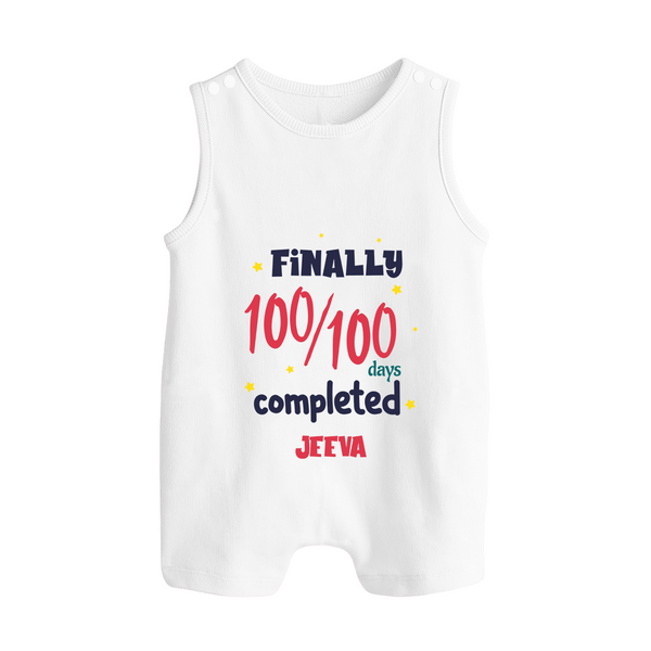 Finally 100/100 Days Completed Romper Suit | Personalized Baby Romper Suit for 100 Days - WHITE - 0 - 5 Months Old (Chest 18")