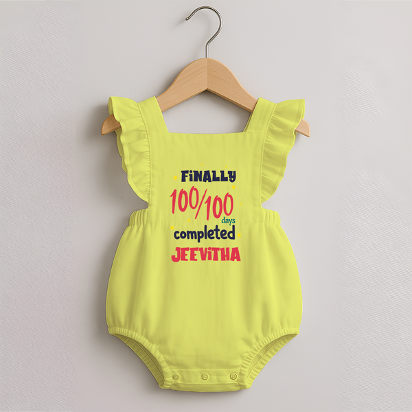 Finally 100/100 Days Completed Romper Frock | Personalized Baby Romper Frock for 100 Days - PASTEL YELLOW - 0 - 3 Months Old (Chest 19")