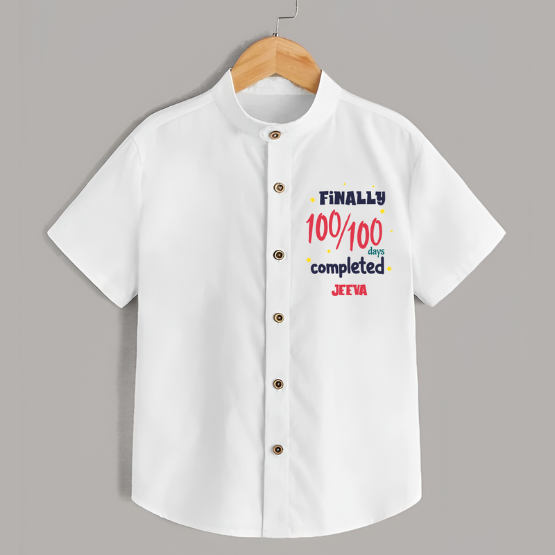 Finally 100/100 Days Completed Shirt | Personalized Baby Shirt for 100 Days - WHITE - 0 - 6 Months Old (Chest 23")
