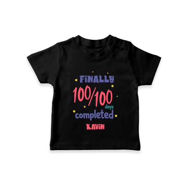 Finally 100/100 Days Completed T-Shirt | Personalized Baby T-Shirt for 100 Days - BLACK - 0-5 Months Old (Chest 17")