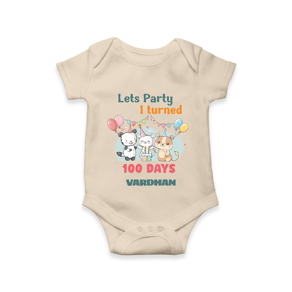 Let’s Party I Turned 100 Days Romper | Custom Baby Romper for 100 Days Celebration - IVORY - New Born (Chest 14")