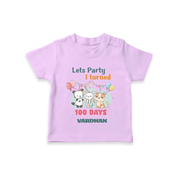 Let’s Party I Turned 100 Days T-Shirt | Custom Baby T-Shirt for 100 Days Celebration - LILAC - 0-5 Months Old (Chest 17")