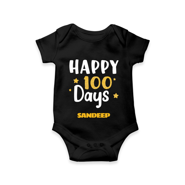 Happy 100 Days Romper | Personalized Baby Romper for 100 Days - BLACK - New Born (Chest 14")